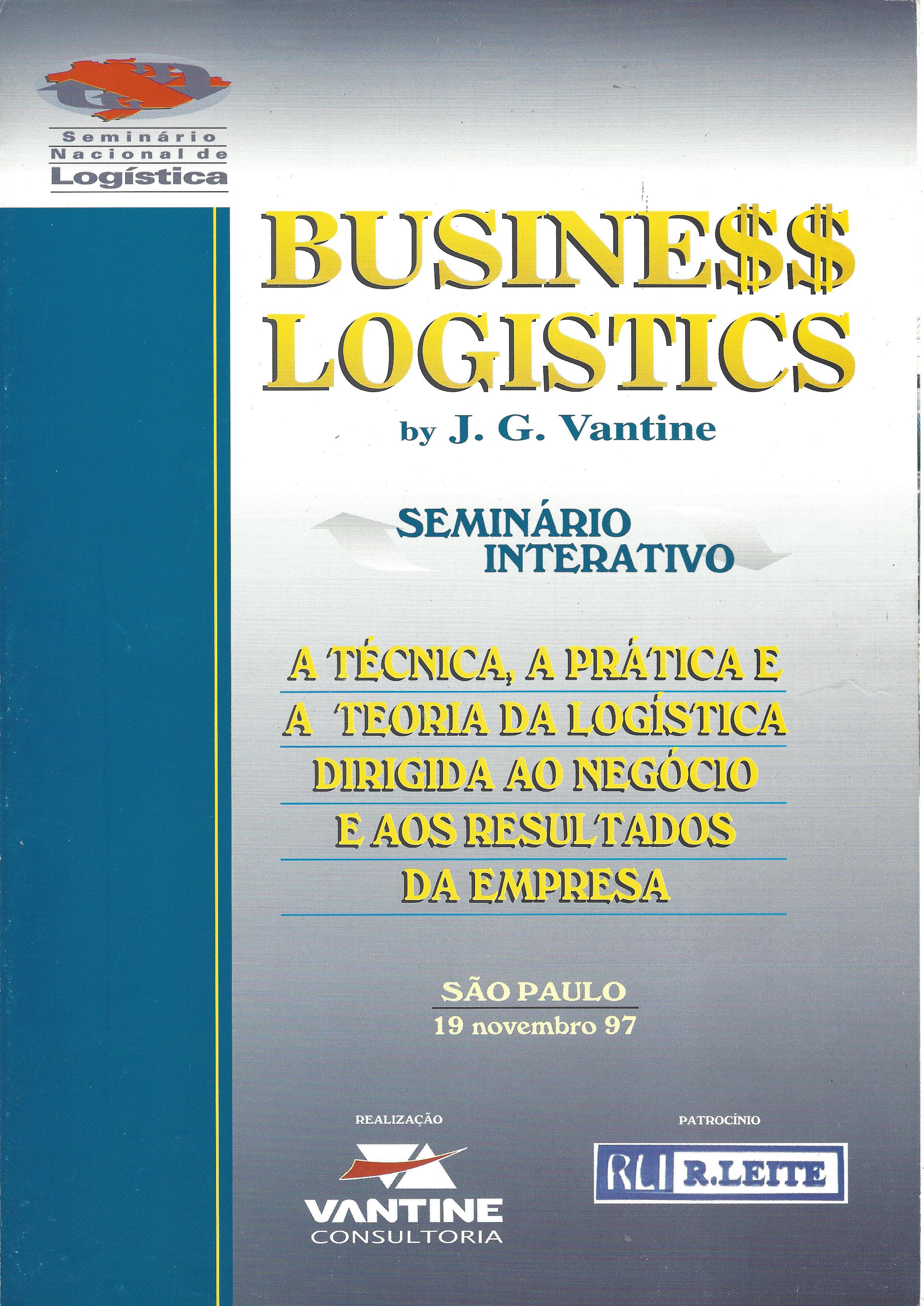 business logistics – a técnica, a pratica e a teoria da logística dirigida ao negócio e aos resultados da empresa