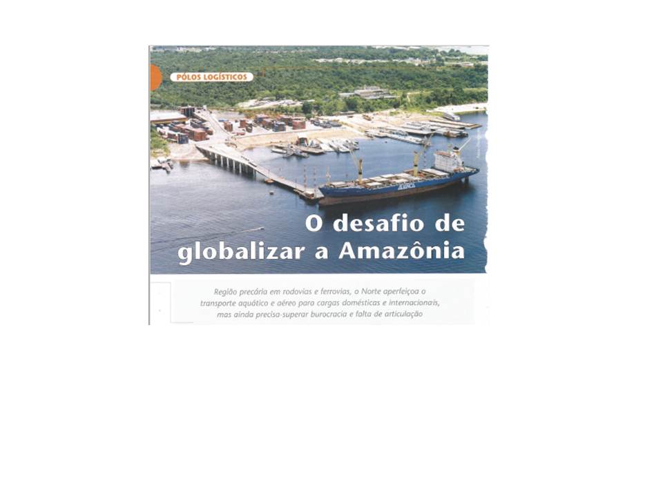 O Desafio de Globalizar a Amazônia