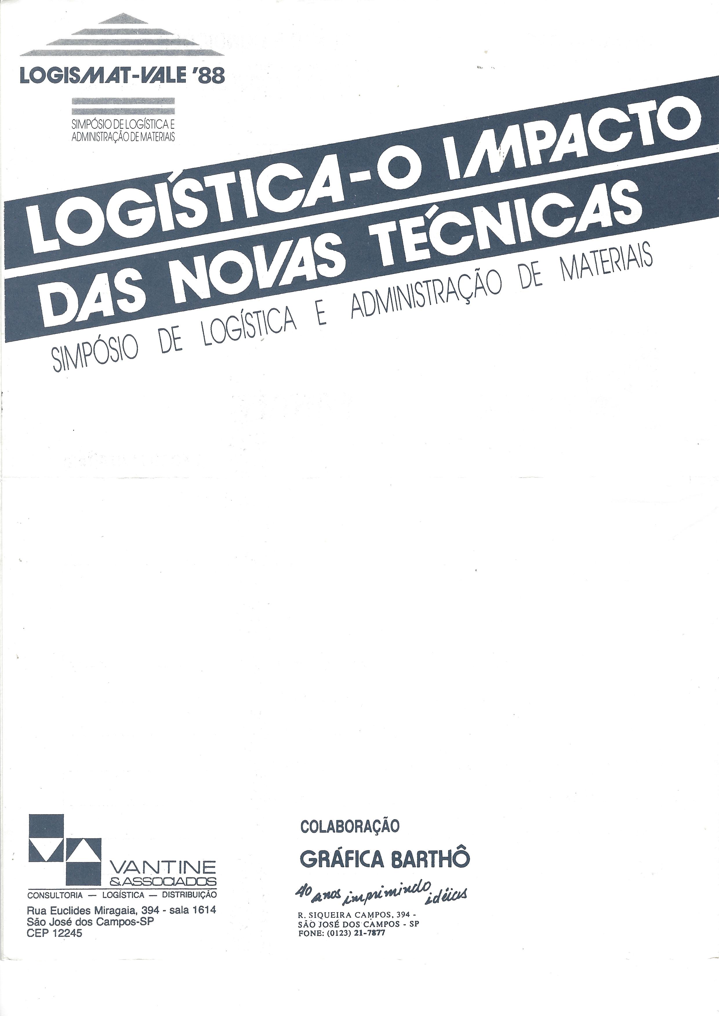 LOGISMAT-VALE’88 – logística – o impacto das novas técnicas – simpósio de logística e administração de materiais