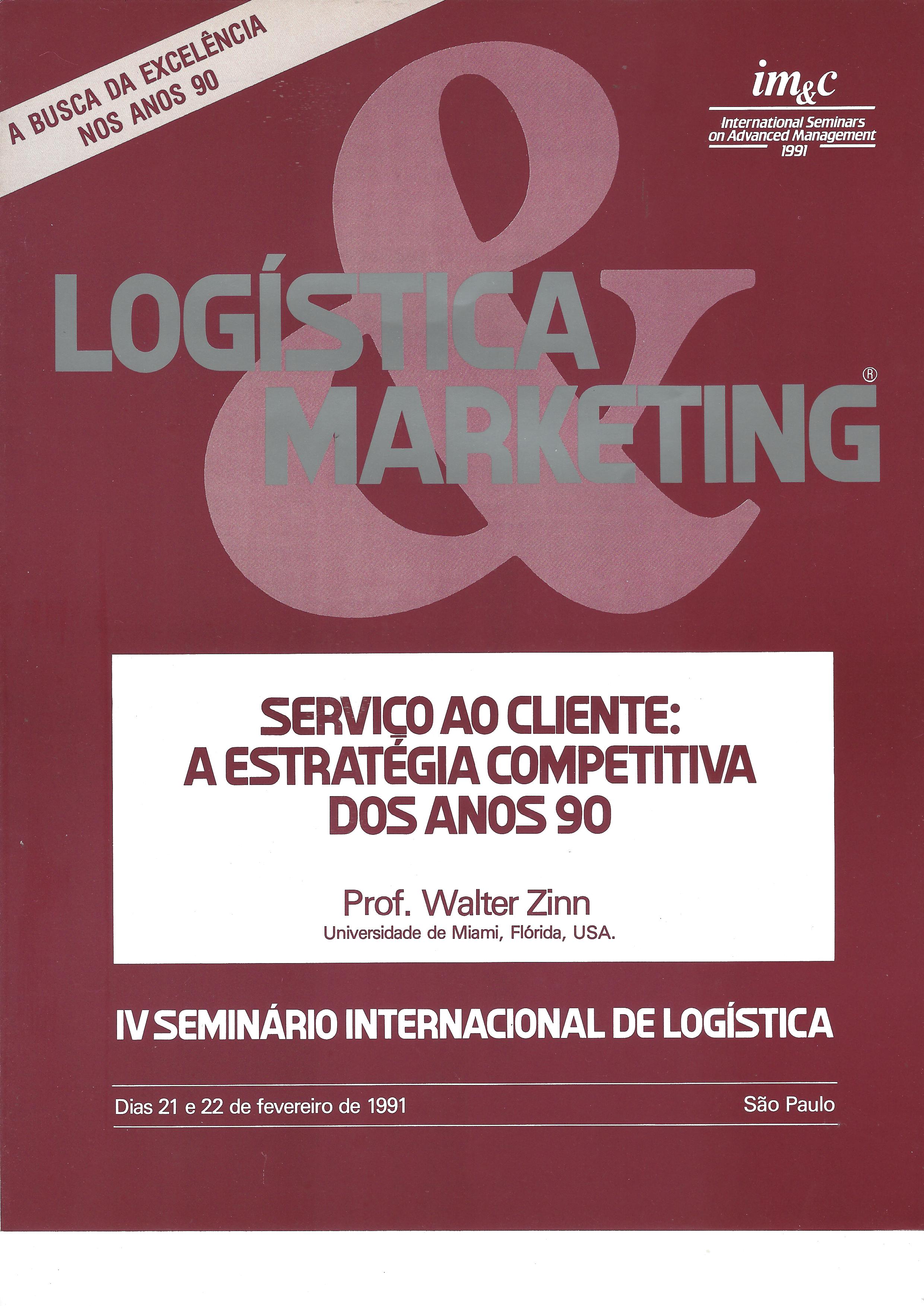 logística marketing – serviço ao cliente: a estratégia competitiva dos anos 90